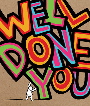 Colorful 'Well Done You' text with a small figure holding up a letter on a brown background