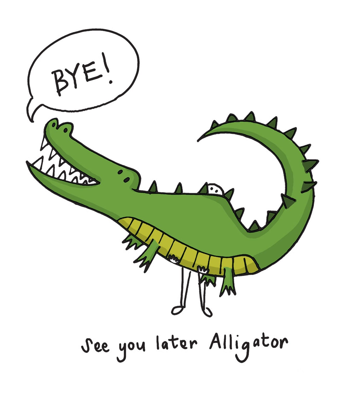 A872 See You Later Alligator