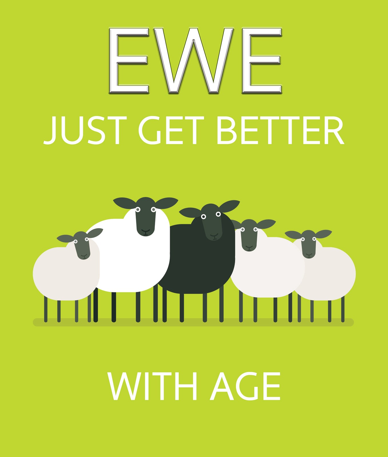 H007 Ewe Just Get Better