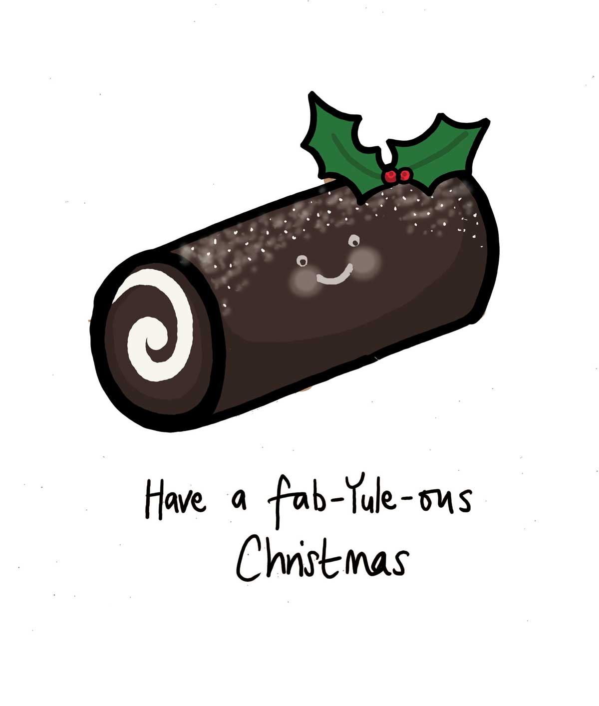 Cartoon Christmas pudding with holly and text 'Have a fab-yule-ous Christmas' on a white background